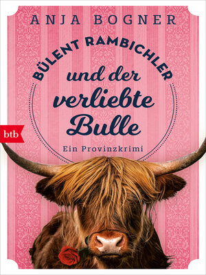 cover image of Bülent Rambichler und der verliebte Bulle
